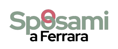 Sposami a Ferrara